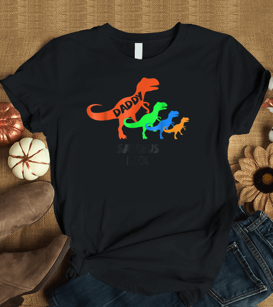 Daddysaurus Rex Dinosaur Family Colorful T-Shirt