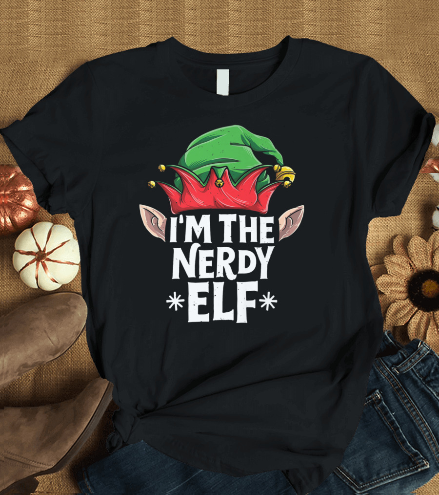 I'm the Nerdy Elf Christmas Family Matching Holiday T-Shirt