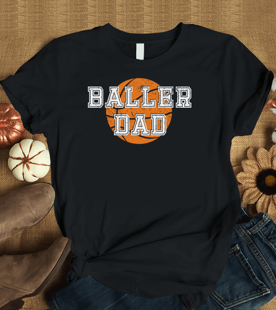 Baller Dad Basketball Orange Ball T-Shirt