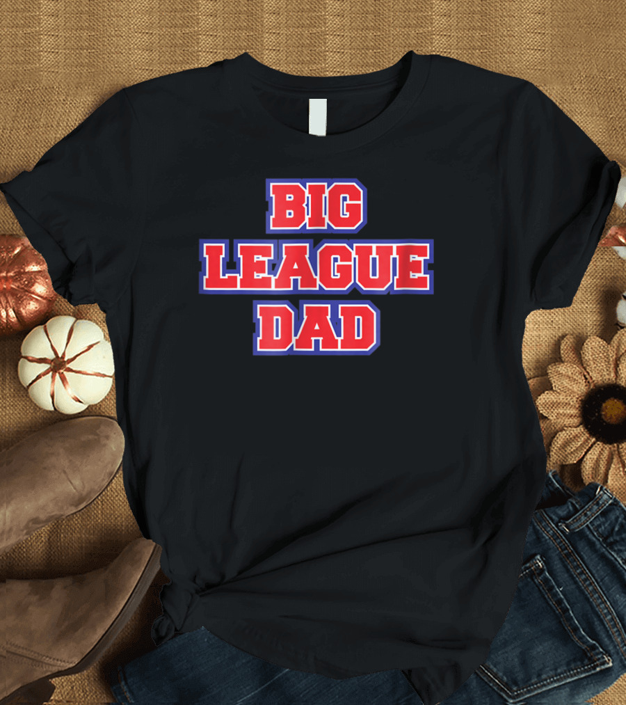 Big League Dad Baseball Mens T-Shirt