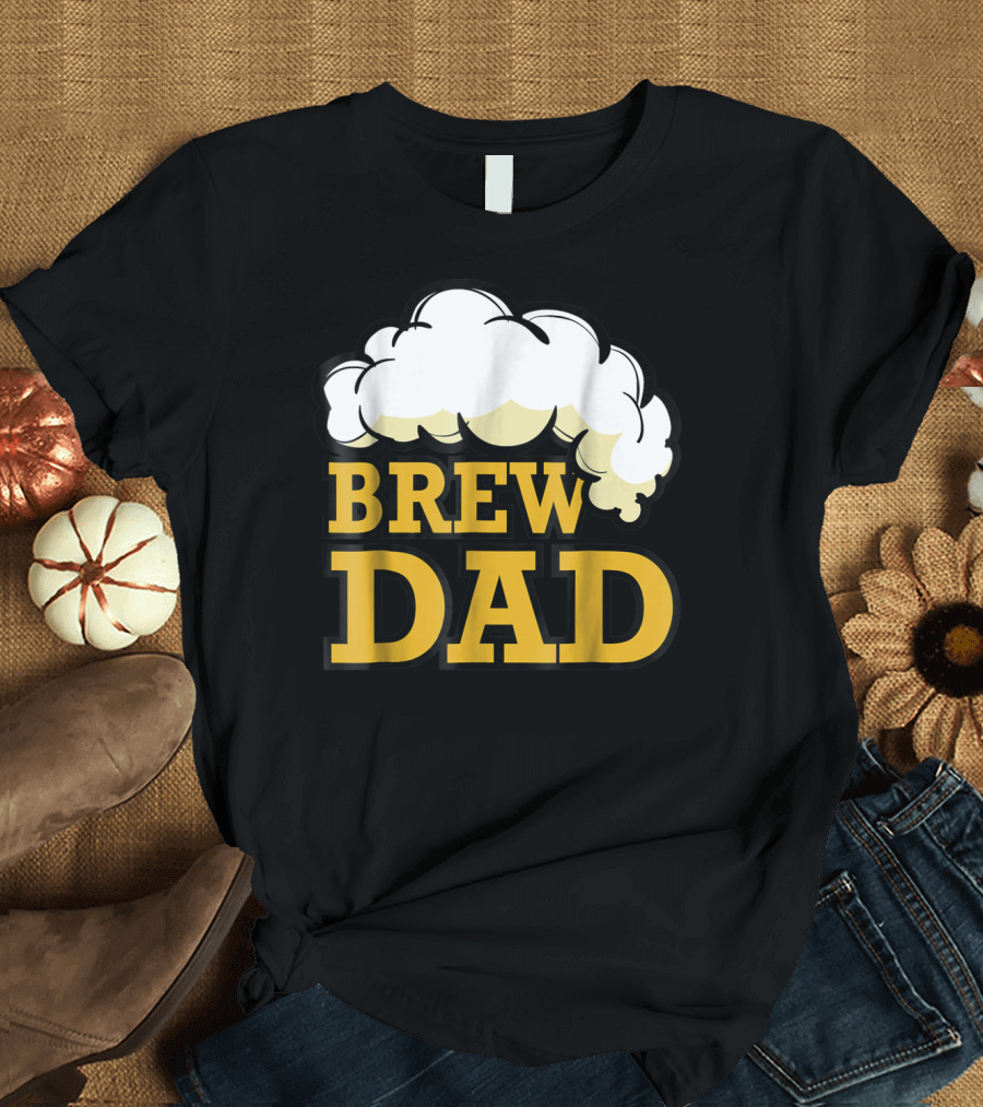 Brew Dad Beer Foam Festival Oktoberfest T-Shirt