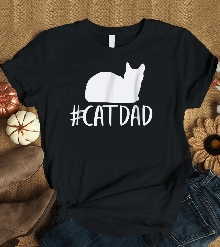 CatDad Funny Hashtag Cat Dad T-Shirt