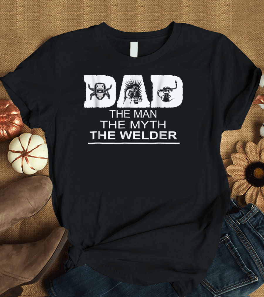 Dad The Man The Myth The Welder Icons T-Shirt