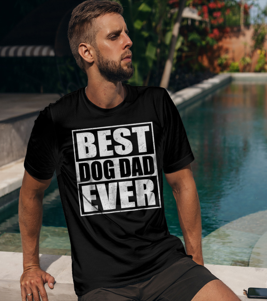 Best Dog Dad Ever Puppy Pets Owners T-Shirt