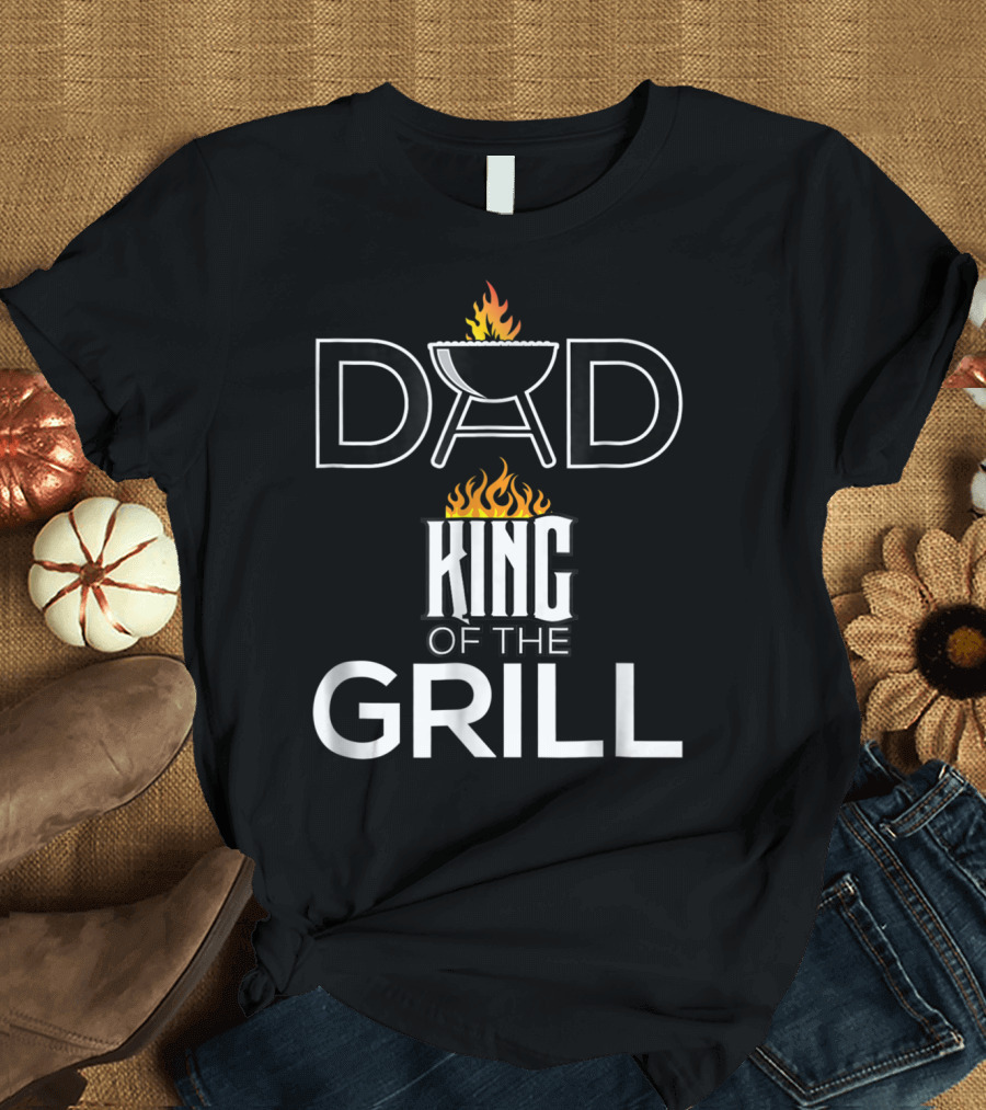 Dad King of the Grill BBQ Barbecue Funny T-Shirt