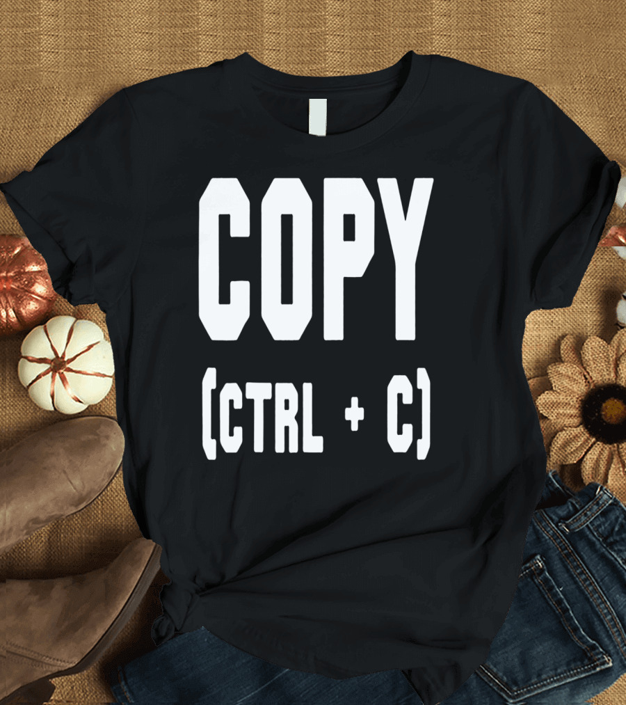 Best Funny Birthday Dad Papa From Sons Copy Ctrl + C 76 T-Shirt