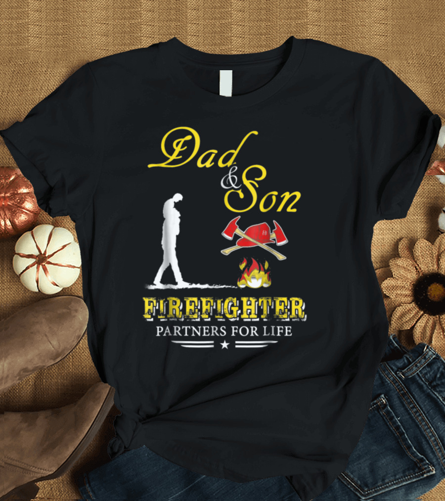 Dad and Son Firefighter Partners for Life T-Shirt