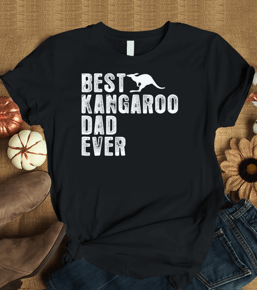 BEST KANGAROO DAD EVER Kangaroo T-Shirt