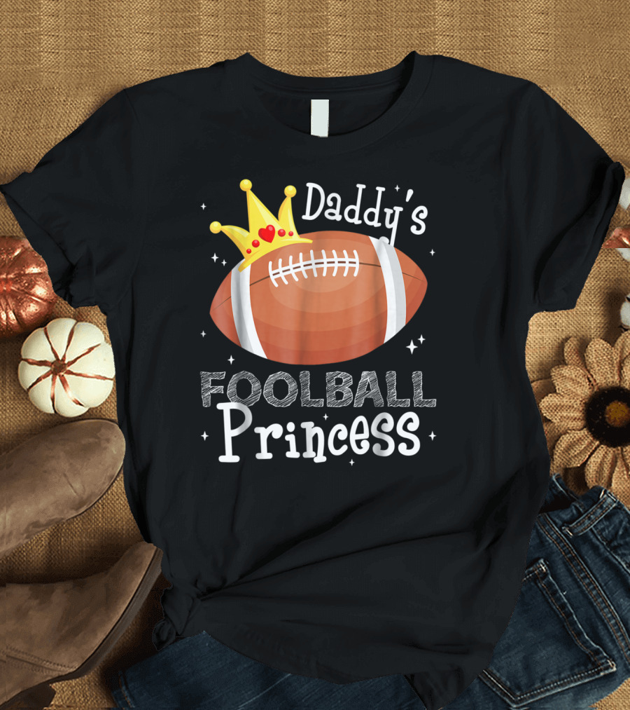 Daddy's Football Princess Football Dad Daughter T-Shirt