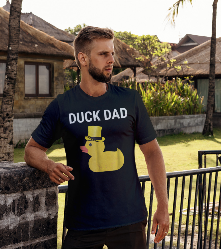 Duck Dad Cute Rubber Duck With Top Hat For Lovers Father T-Shirt
