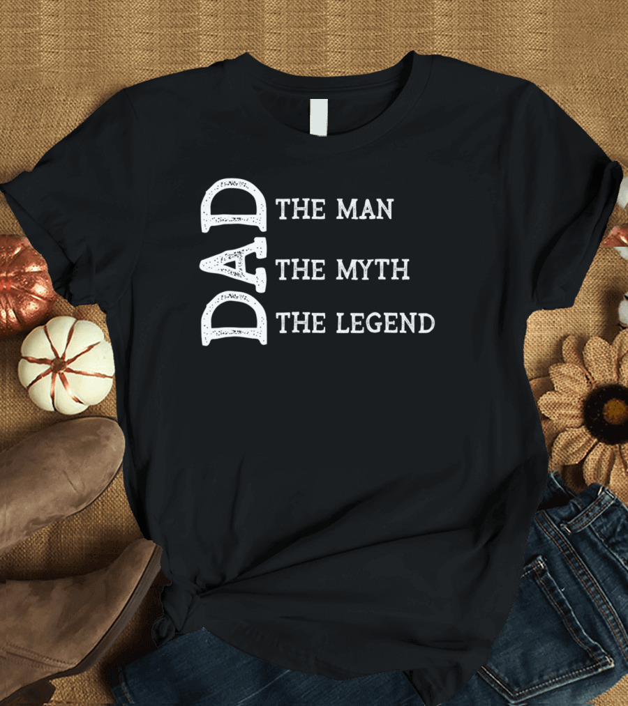 Dad The Man The Myth The Legend Mens 90s T-Shirt