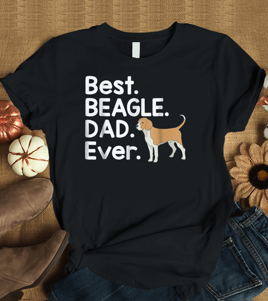 Best Beagle Dad Ever Pet Dog Lover Dad Ever T-Shirt