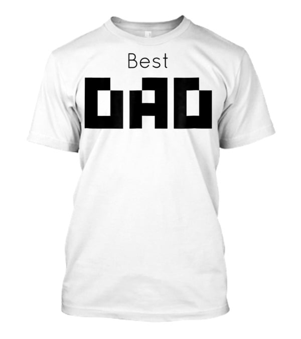 Best Dad Father's Day T-Shirt