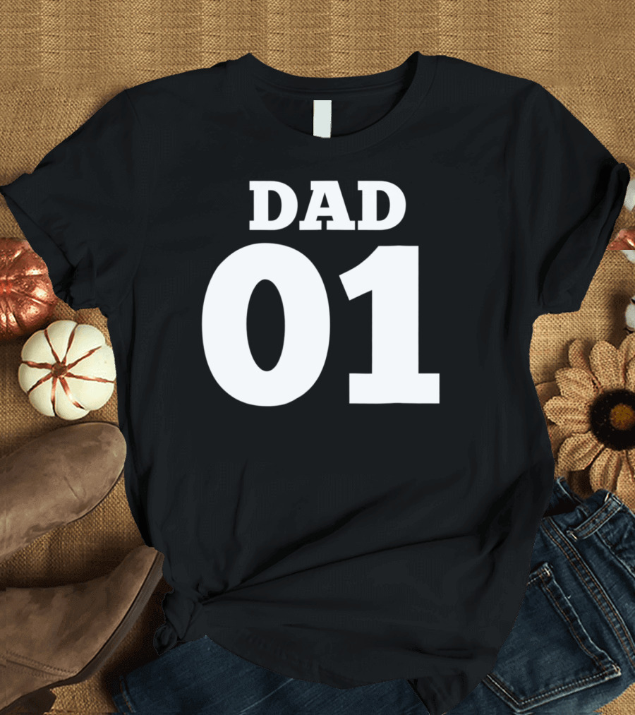 DAD 01 for the 1 Dad in Your Life 63 T-Shirt