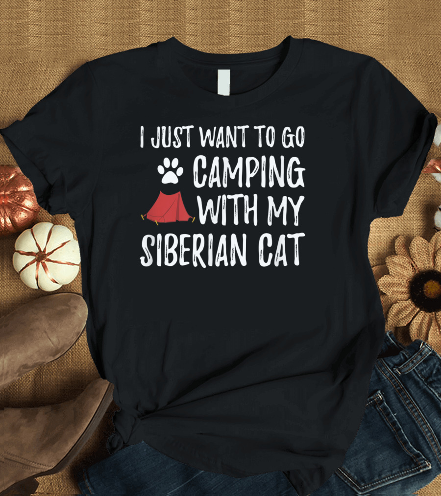 I Just Want to Go Camping with My Siberian Cat Paw and Tent T-Shirt