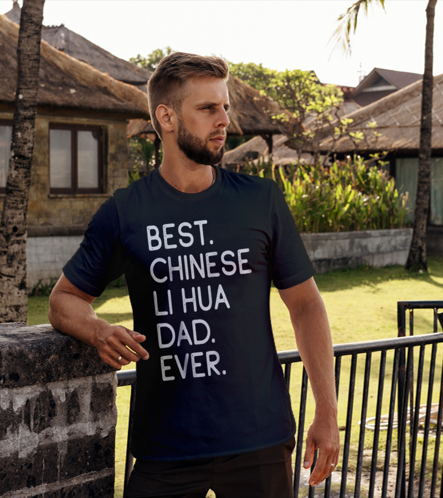 Best Chinese Li Hua Dad Ever Kitten Lovers Owner T-Shirt