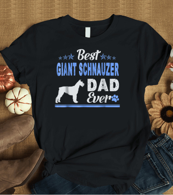 T-Shirt: Best Giant Schnauzer Dad Ever Stars Blue Paw Prints T-Shirt Best Giant Schnauzer Dad Ever Stars Blue Paw Prints T-Shirt