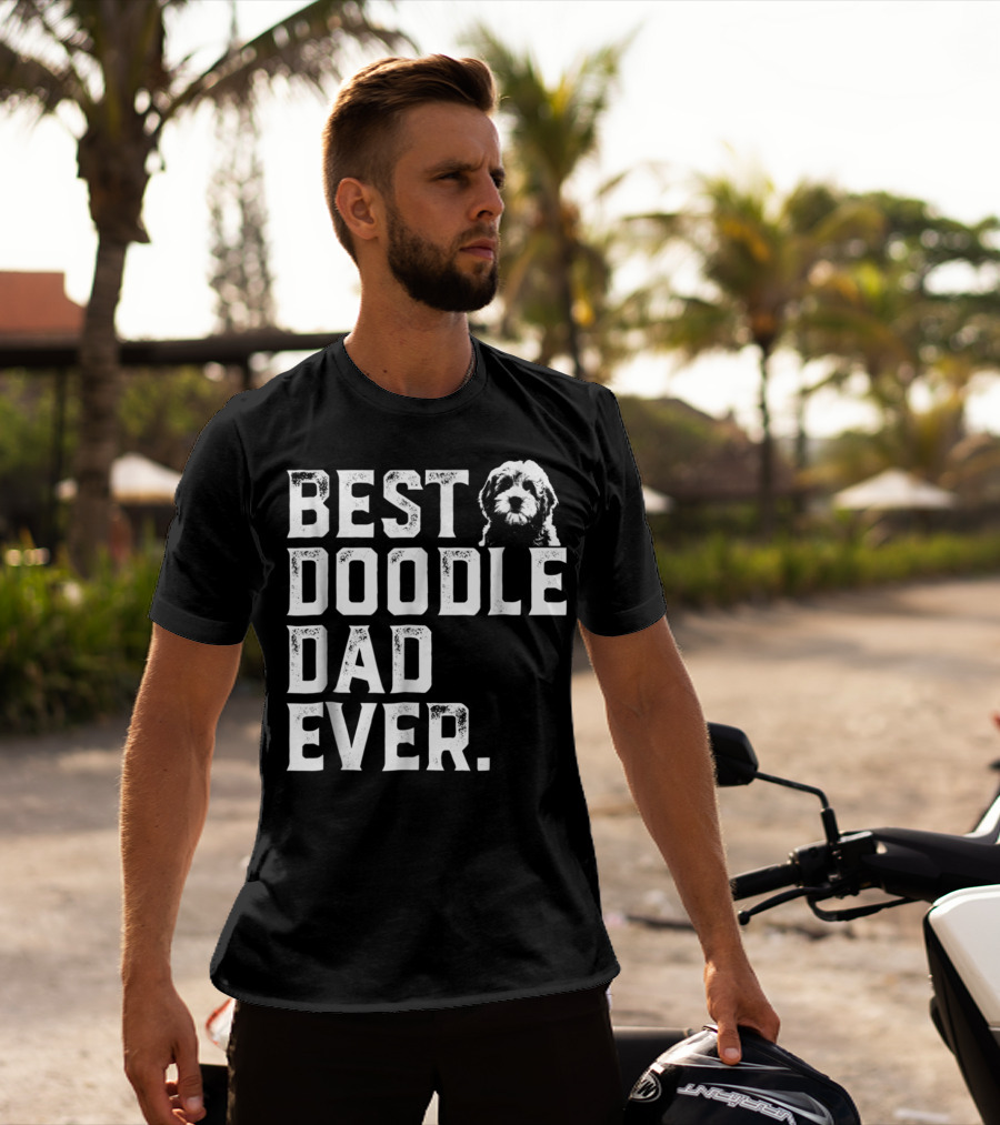 Best Doodle Dad Ever Dog T-Shirt