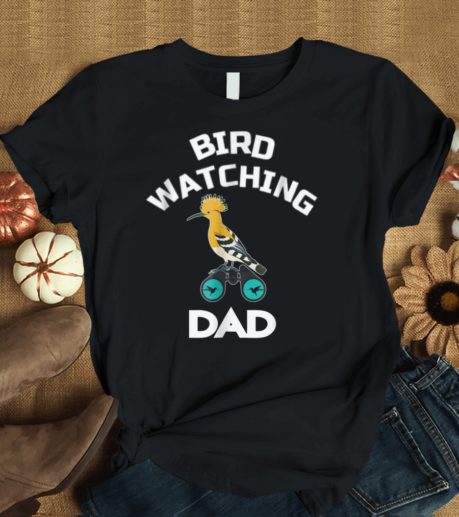 BIRD WATCHING DAD Bird ing Dad Birds Lover Fun Bird Fans Lt13 T-Shirt