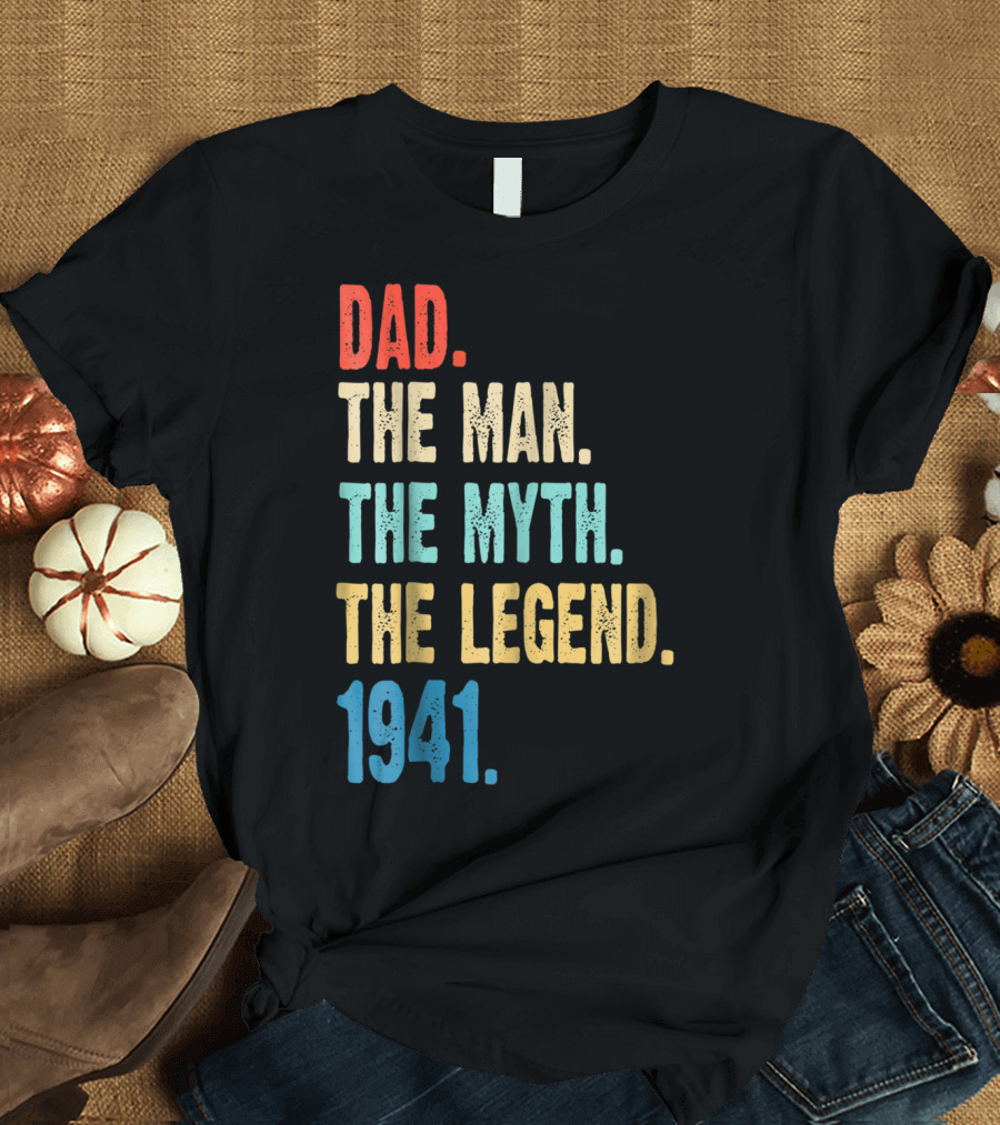Dad The Man The Myth The Legend 1941 T-Shirt