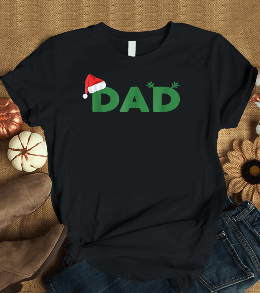 Dad Christmas Family Matching Santa Hat Reindeer Antlers T-Shirt