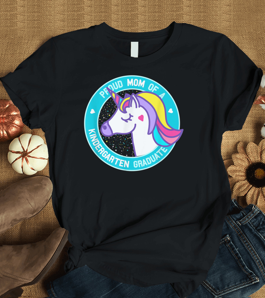 Proud Mom of a Kindergarten Graduate Unicorn T-Shirt
