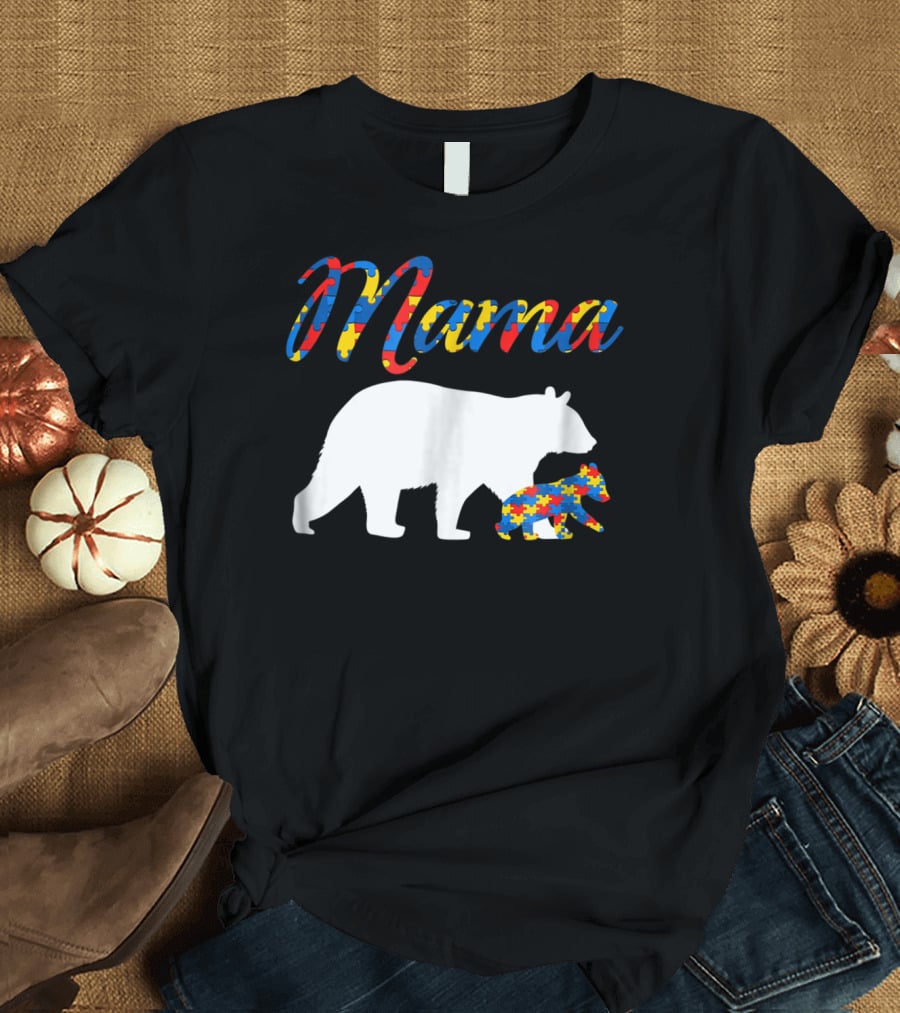 Mama Bear Autism Puzzle Piece Design For Women22 T-Shirt