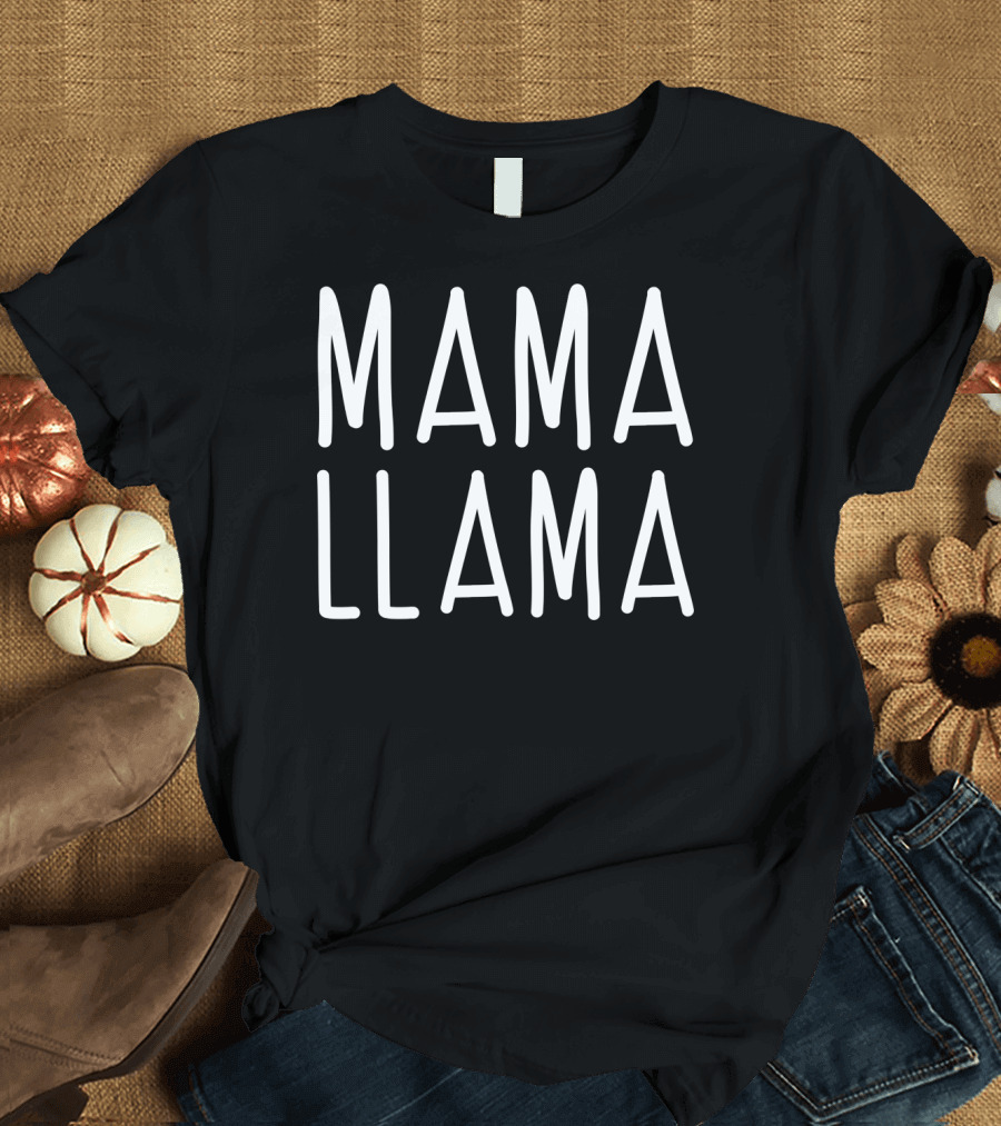 Mama Llama Best Mom Momlife for Womens78 T-Shirt