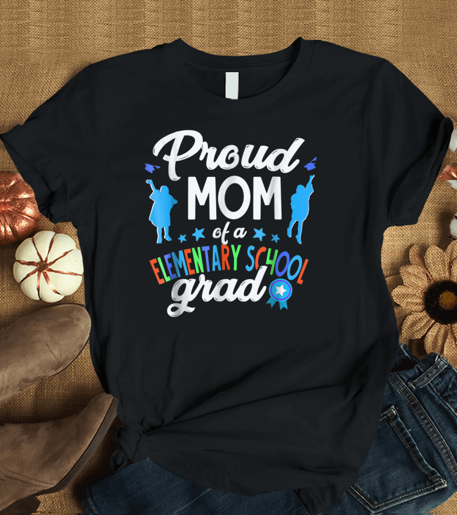 Proud Mom of a Elementary School Grad Colorful Silhouettes and Stars T-Shirt