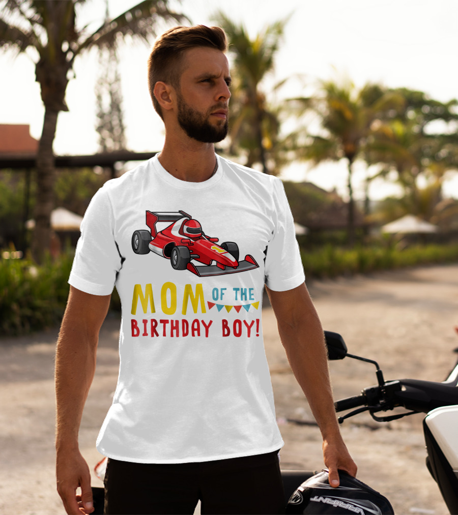 Mom Of The Birthday Boy Racer Car T-Shirt