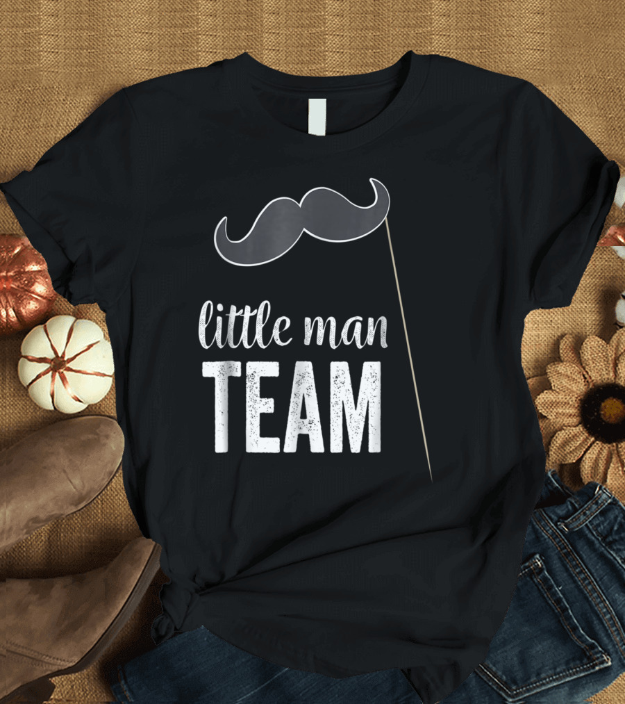 Little Man Team Mustache Gender Reveal Party T-Shirt