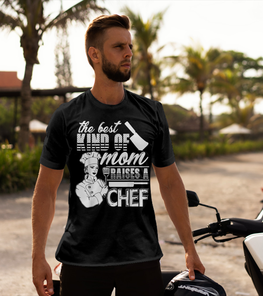 The Best Kind Of Mom Raises A Chef Chef Mom 90 Cooking Utensils T-Shirt
