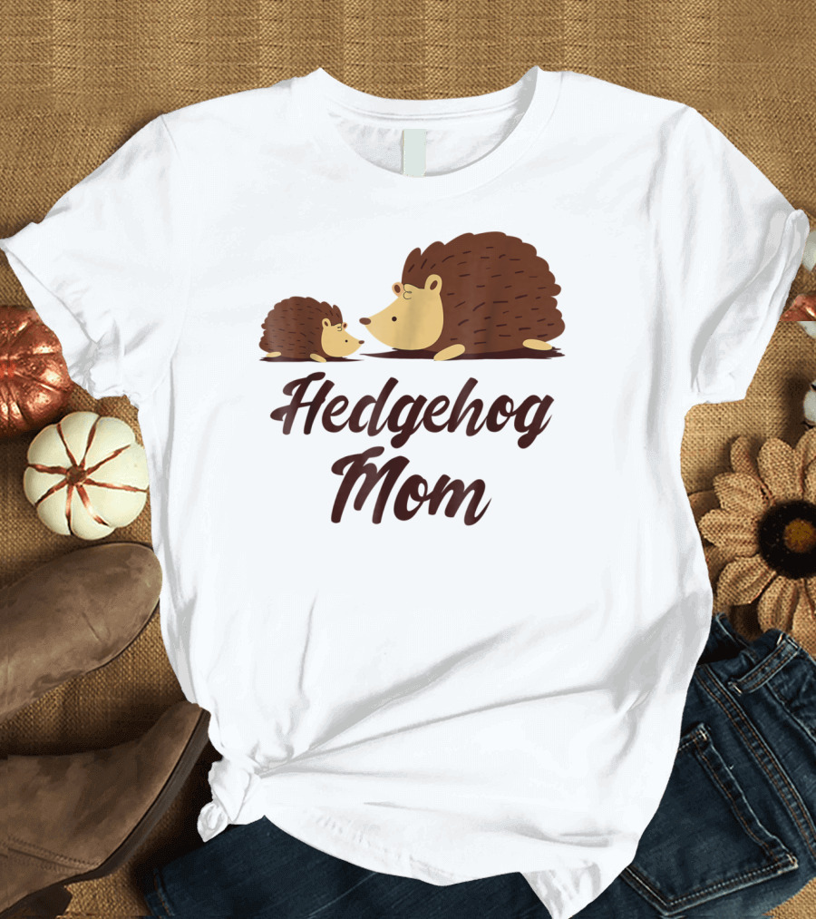 Hedgehog Mom with Cute Hedgehog T-Shirt