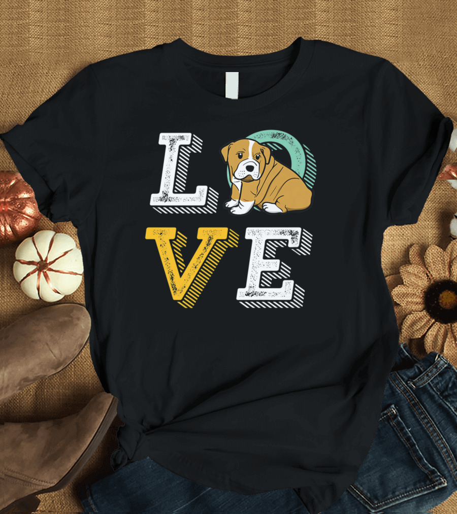 LOVE Bulldog Puppy for Dog Mom and Dad Pet Owner T-Shirt