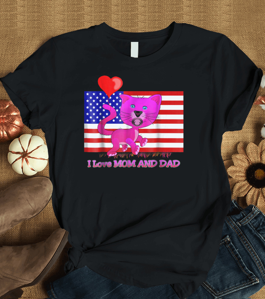 I Love Mom and Dad US Patriotic Pink Cat with Heart and Flag Background T-Shirt