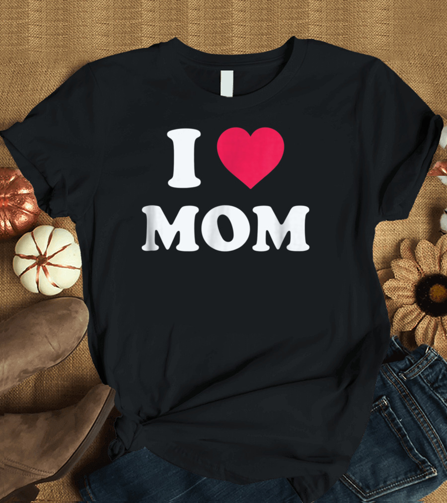 I Heart Mom Well Worn T-Shirt