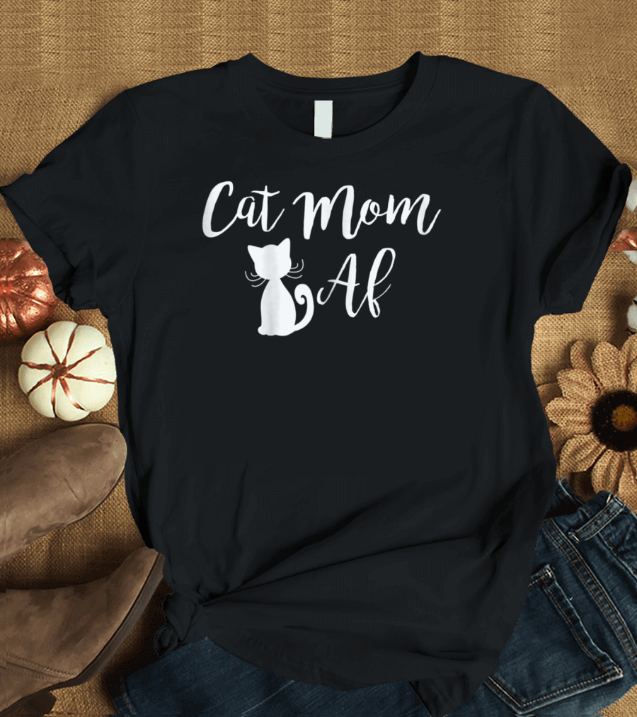 Cat Mom Af Funny3 White Cat T-Shirt