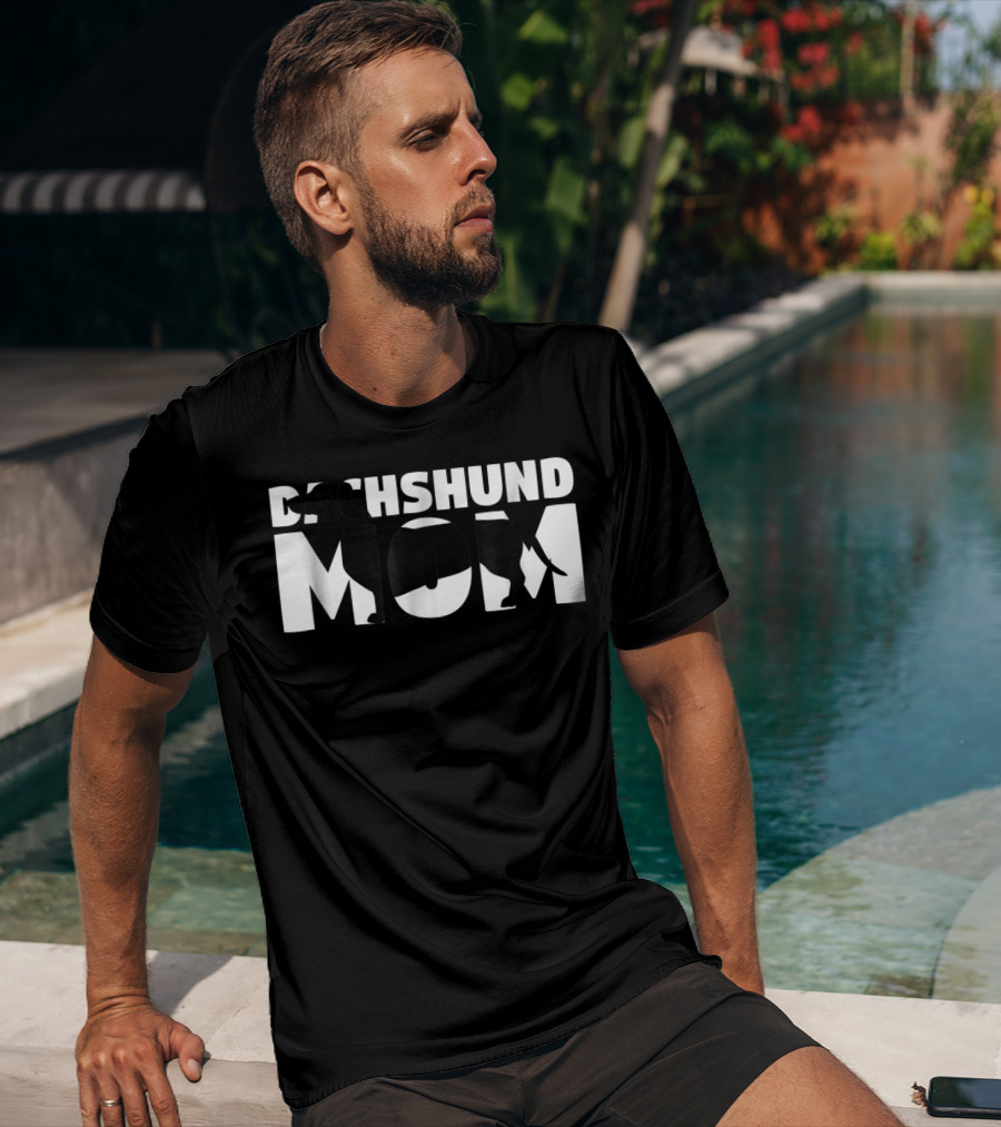 Dachshund Mom Dog Mother Dachshund Mom T-Shirt