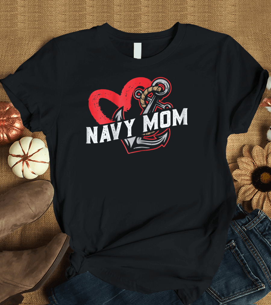 Navy Mom Heart Anchor Proud USA Navy Mother T-Shirt