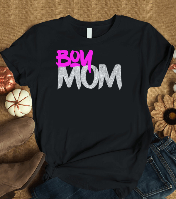 T-Shirt: Boy Mom Cute Loving Mothers Of Boys52 T-Shirt Boy Mom Cute Loving Mothers Of Boys52 T-Shirt