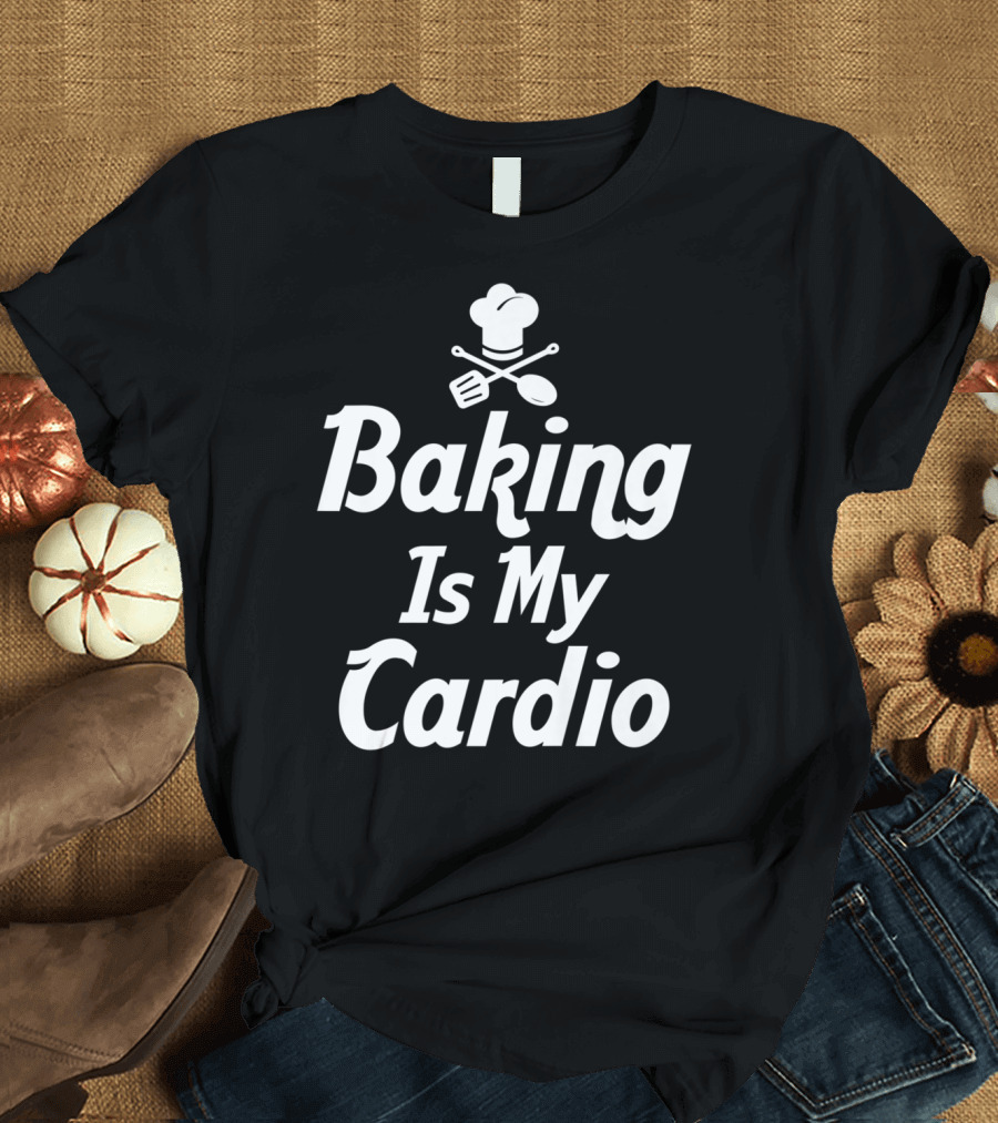 Bake Baking Is My Cardio Mom Grandma Chef Hat Spatula Spoon T-Shirt
