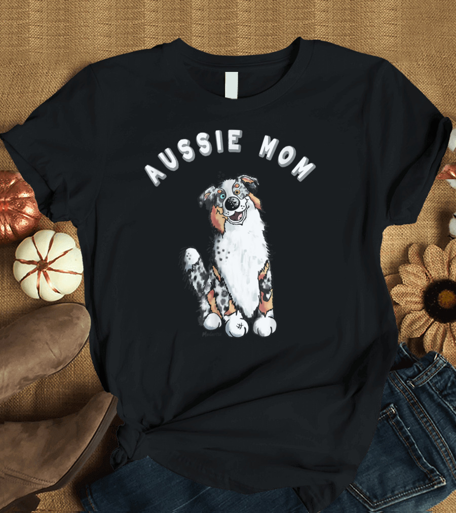 Aussie Mom I Australian Shepherd Dog T-Shirt