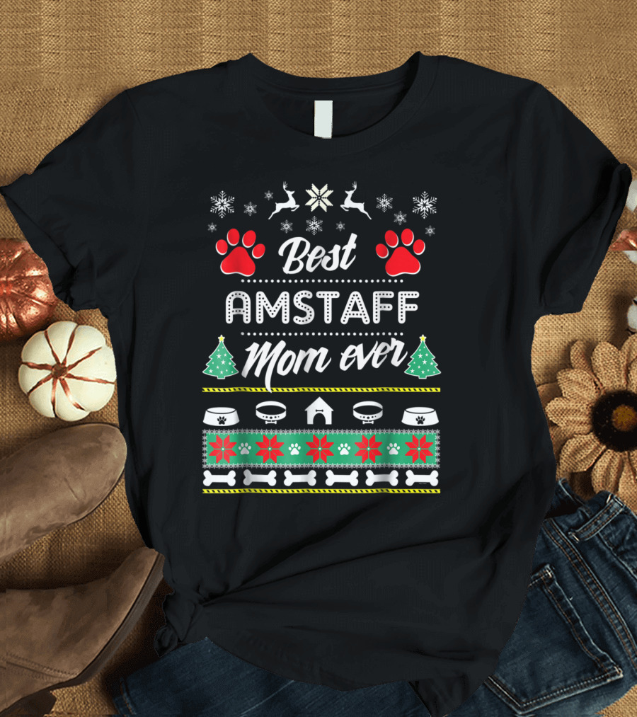 Best Amstaff Mom Ever Christmas T-Shirt