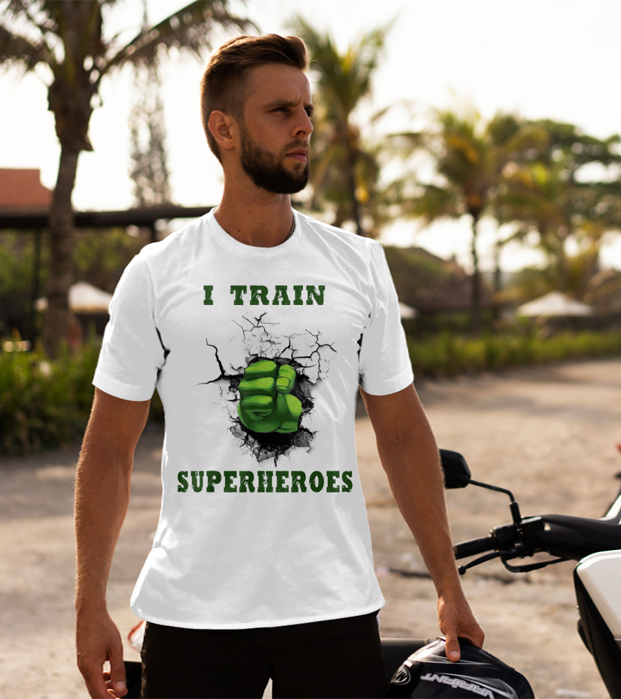 I Train Superheroes Mom Teacher Women Men46 Green Fist Cracking Ground T-Shirt