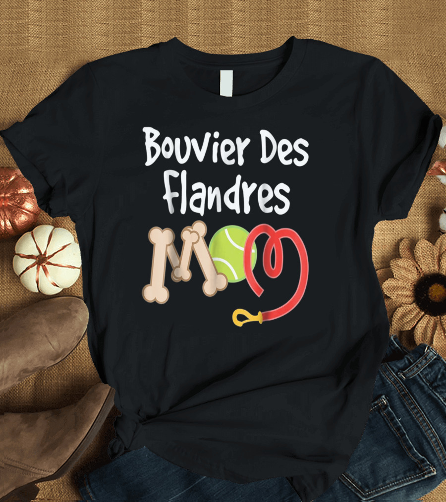 Bouvier Des Flandres Mom Bone Tennis Ball Leash T-Shirt