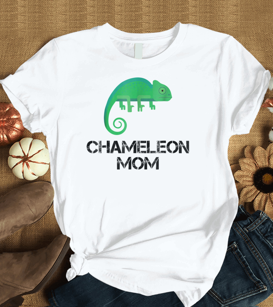 Chameleon Mom Chameleon Owner Green Reptile T-Shirt
