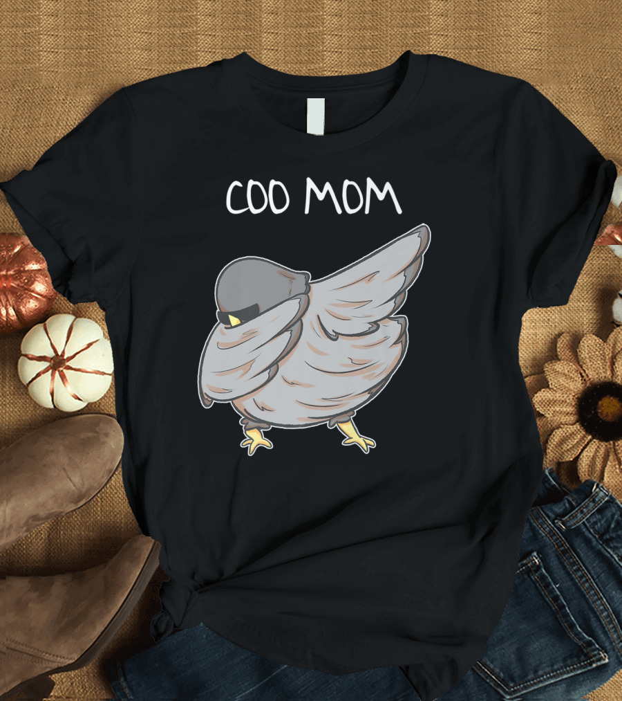 Coo Mom Pigeon Funny Cool Bird Pun Dabbing T-Shirt