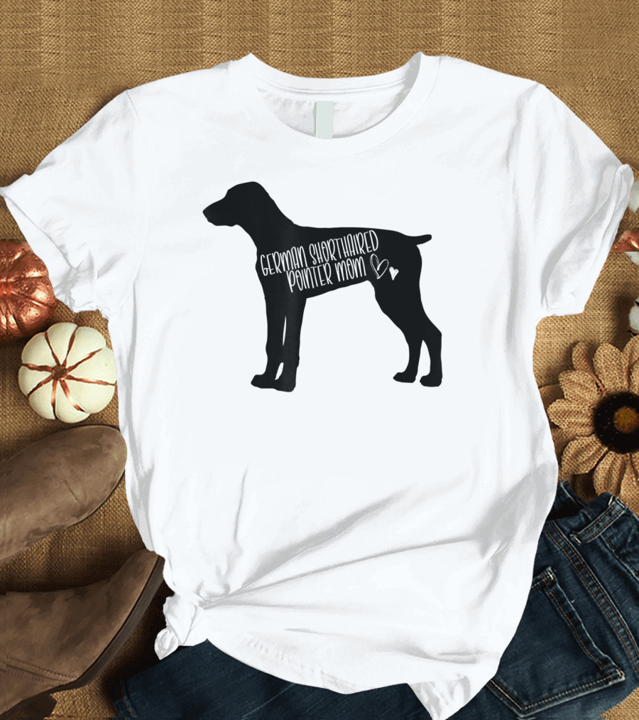 German Shorthaired Pointer Mom ♥ T-Shirt