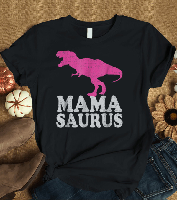 T-Shirt: MAMASAURUS Pink TRex Dinosaur T-Shirt MAMASAURUS Pink TRex Dinosaur T-Shirt