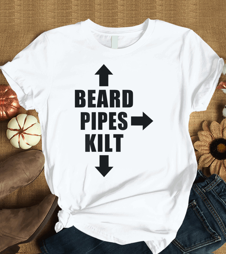 Beard Pipes Kilt Arrows Funny Scottish Bagpipes T-Shirt